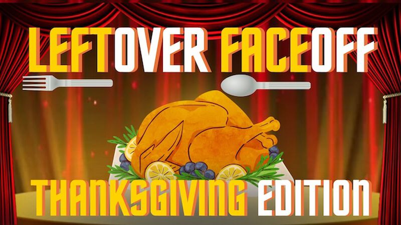 Leftover Faceoff - Thanksgiving Edition